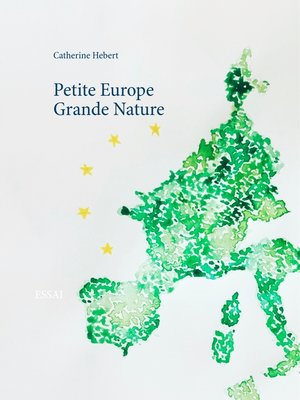 cover image of Petite Europe Grande Nature